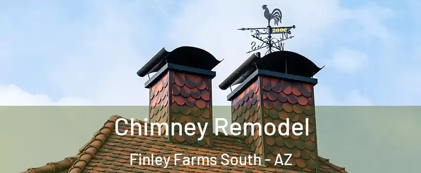 Chimney Remodel Finley Farms South - AZ