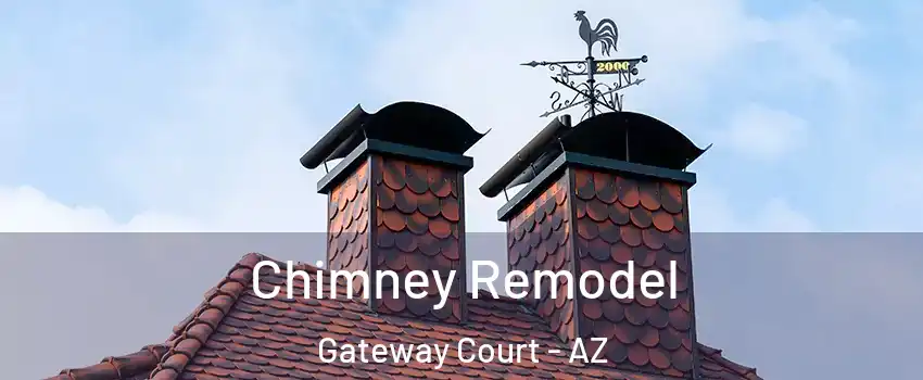 Chimney Remodel Gateway Court - AZ