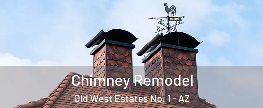 Chimney Remodel Old West Estates No. 1 - AZ