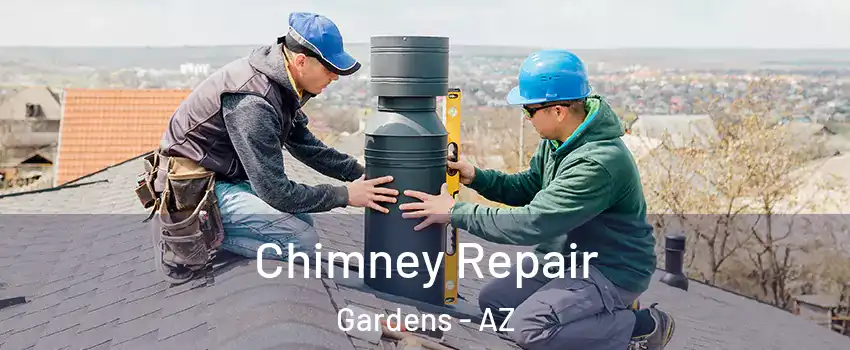 Chimney Repair Gardens - AZ