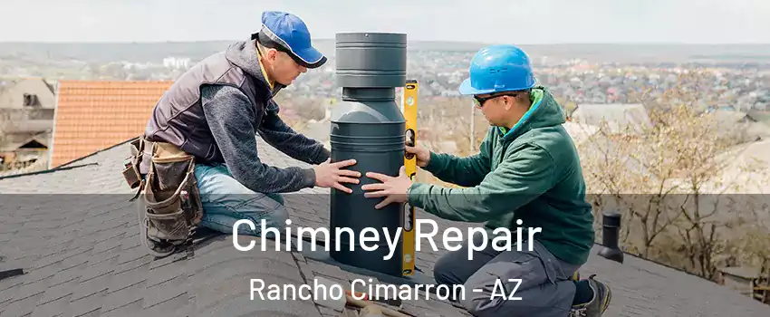 Chimney Repair Rancho Cimarron - AZ