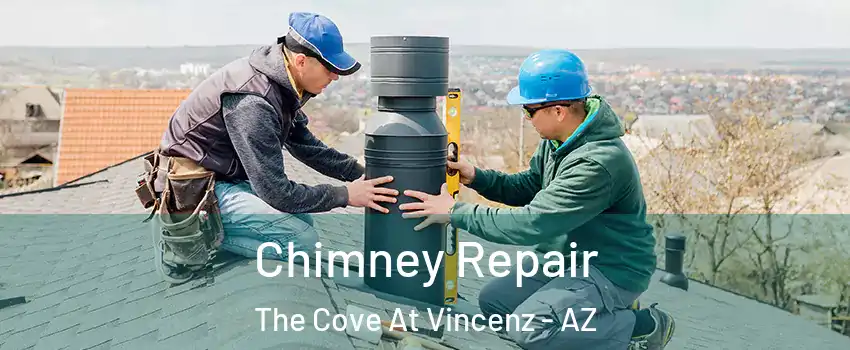 Chimney Repair The Cove At Vincenz - AZ
