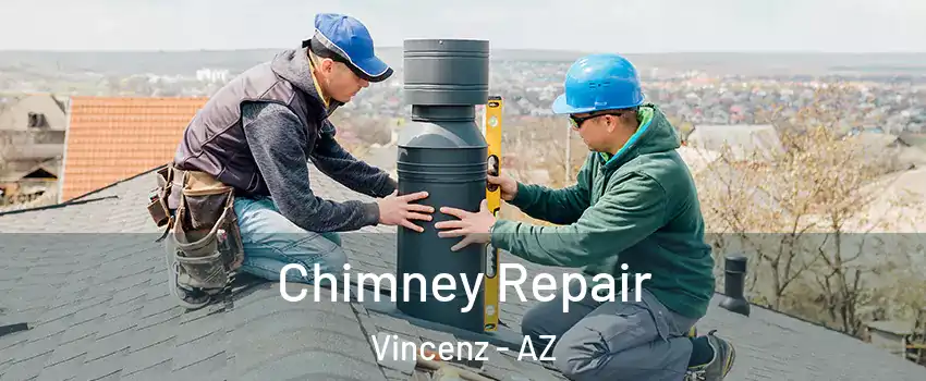 Chimney Repair Vincenz - AZ