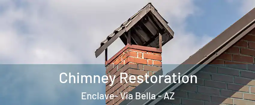 Chimney Restoration Enclave- Via Bella - AZ