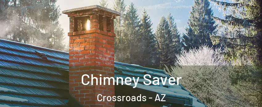 Chimney Saver Crossroads - AZ