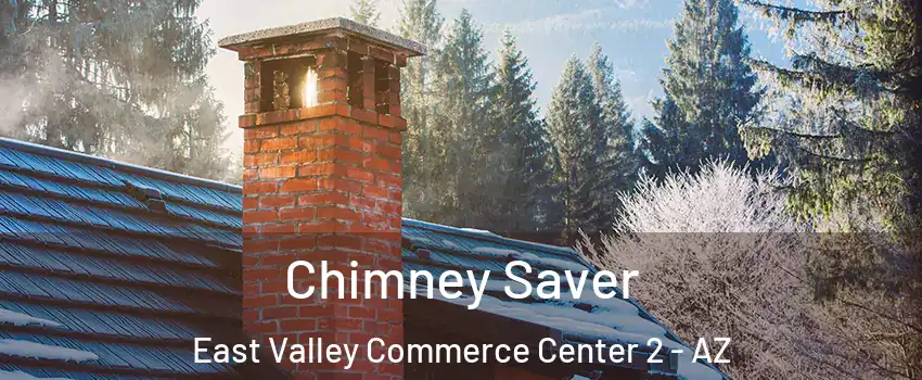Chimney Saver East Valley Commerce Center 2 - AZ