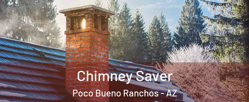 Chimney Saver Poco Bueno Ranchos - AZ