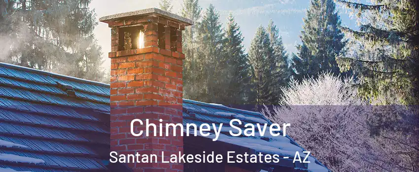 Chimney Saver Santan Lakeside Estates - AZ