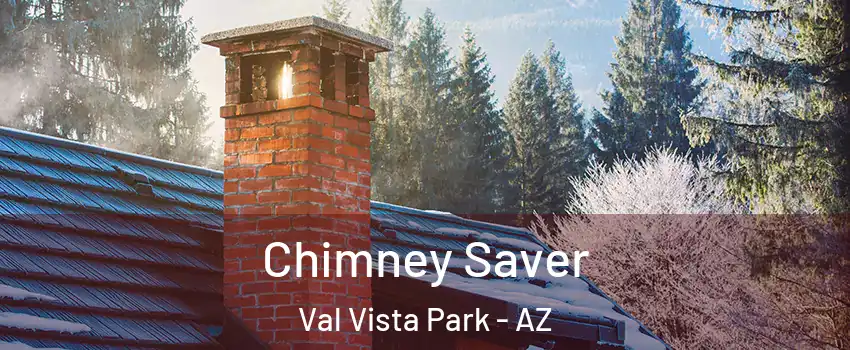 Chimney Saver Val Vista Park - AZ