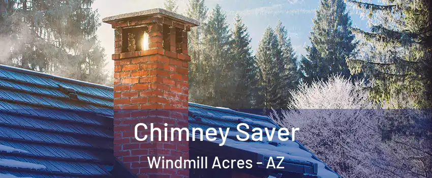 Chimney Saver Windmill Acres - AZ