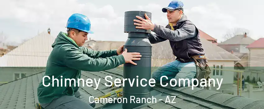 Chimney Service Company Cameron Ranch - AZ