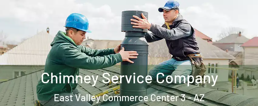 Chimney Service Company East Valley Commerce Center 3 - AZ
