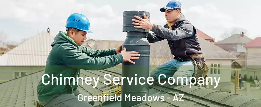 Chimney Service Company Greenfield Meadows - AZ