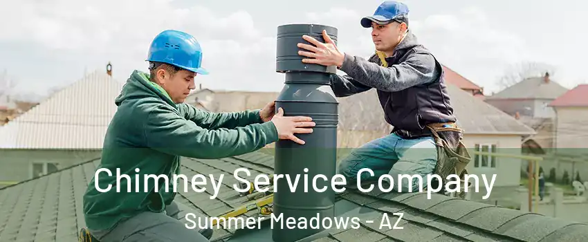 Chimney Service Company Summer Meadows - AZ