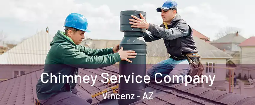 Chimney Service Company Vincenz - AZ