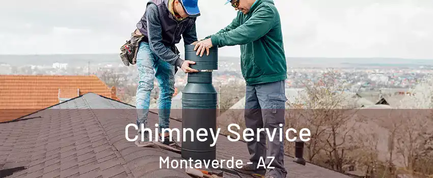 Chimney Service Montaverde - AZ