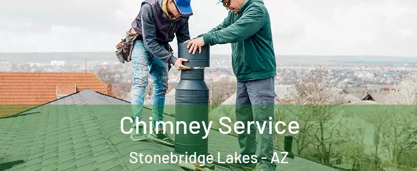 Chimney Service Stonebridge Lakes - AZ