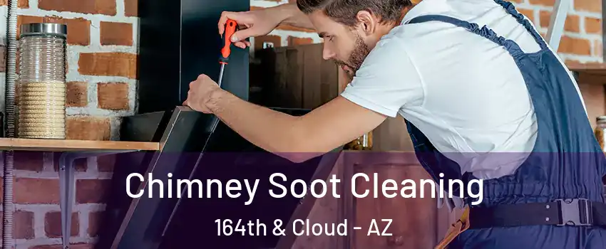 Chimney Soot Cleaning 164th & Cloud - AZ