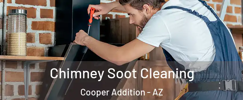 Chimney Soot Cleaning Cooper Addition - AZ
