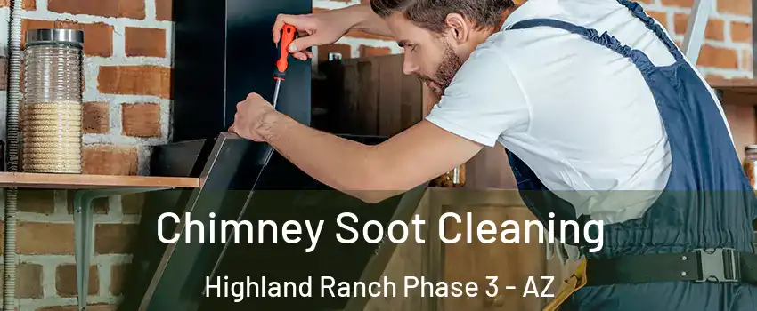 Chimney Soot Cleaning Highland Ranch Phase 3 - AZ