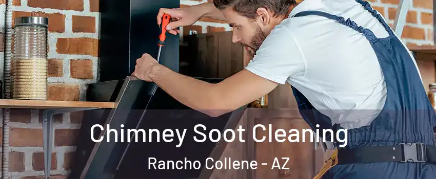 Chimney Soot Cleaning Rancho Collene - AZ