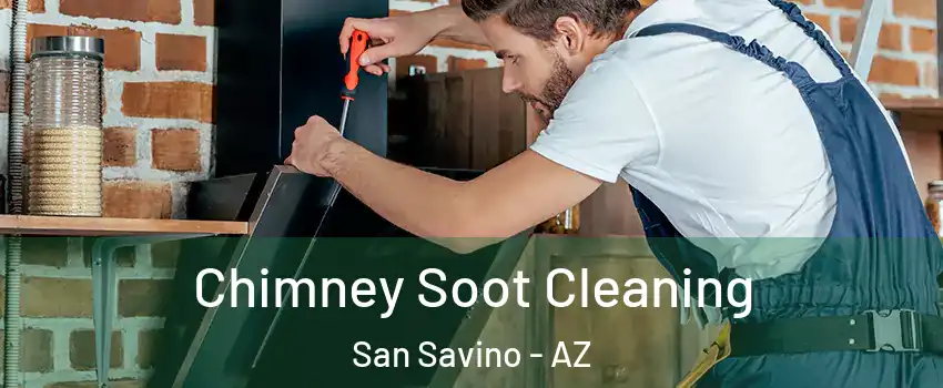 Chimney Soot Cleaning San Savino - AZ