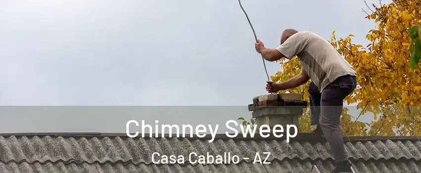 Chimney Sweep Casa Caballo - AZ