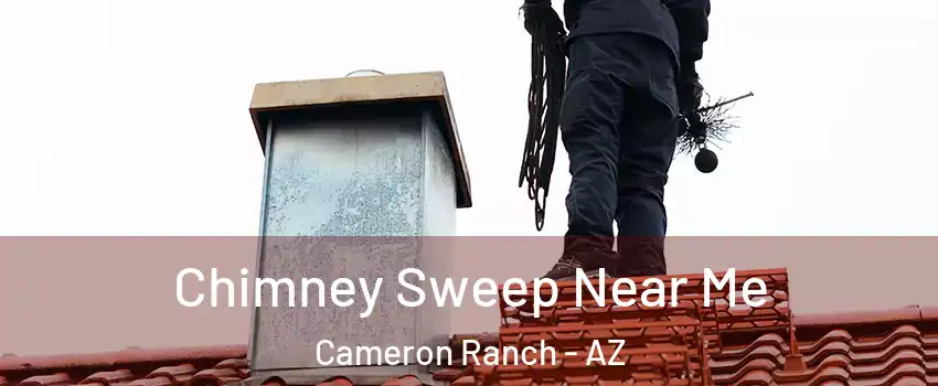 Chimney Sweep Near Me Cameron Ranch - AZ