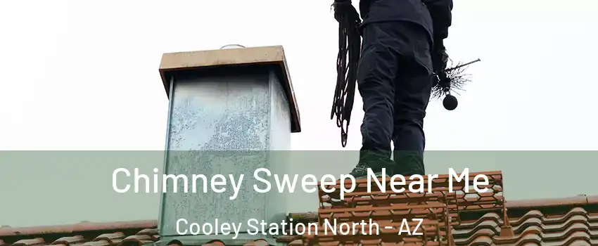 Chimney Sweep Near Me Cooley Station North - AZ