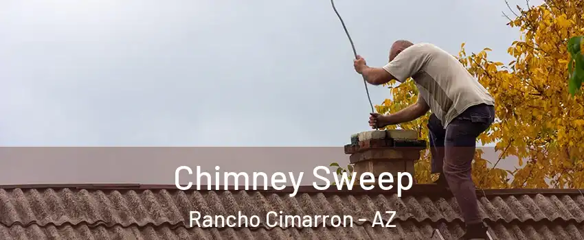 Chimney Sweep Rancho Cimarron - AZ