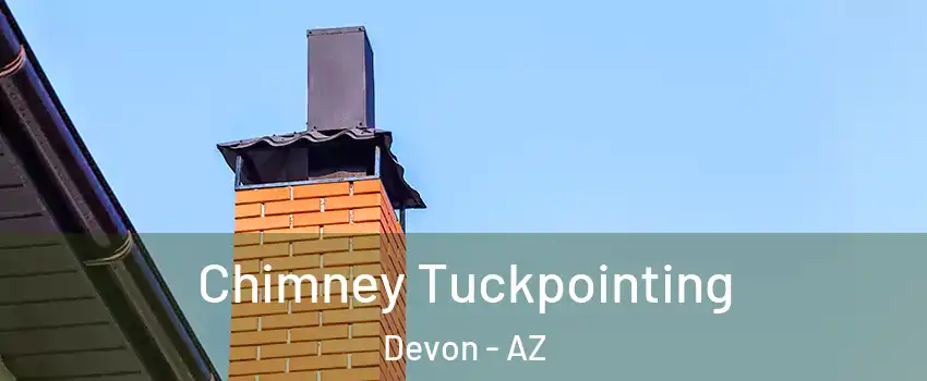 Chimney Tuckpointing Devon - AZ