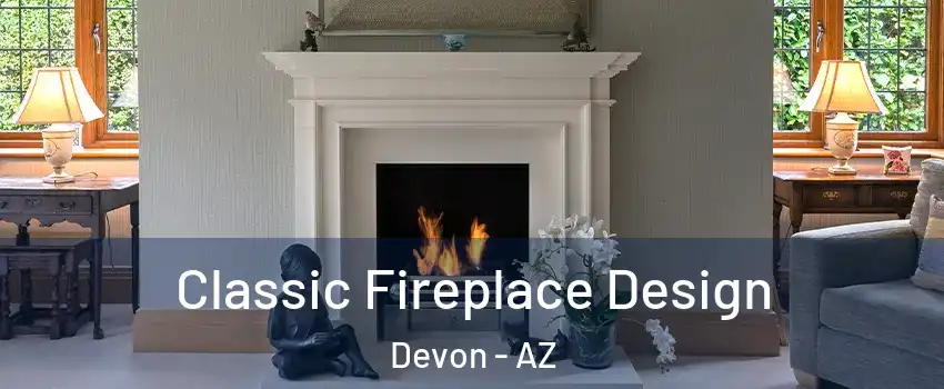 Classic Fireplace Design Devon - AZ