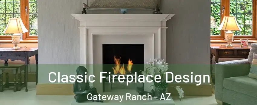 Classic Fireplace Design Gateway Ranch - AZ