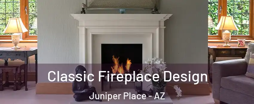 Classic Fireplace Design Juniper Place - AZ