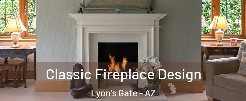 Classic Fireplace Design Lyon's Gate - AZ