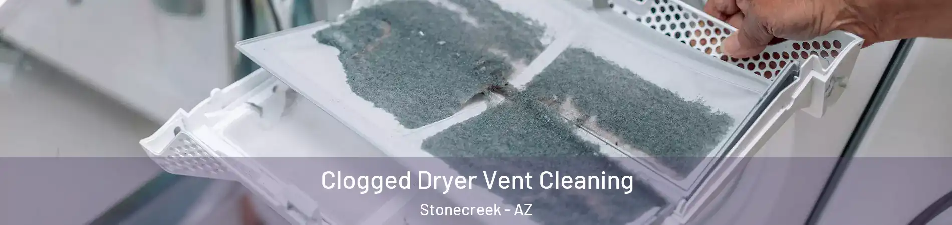 Clogged Dryer Vent Cleaning Stonecreek - AZ