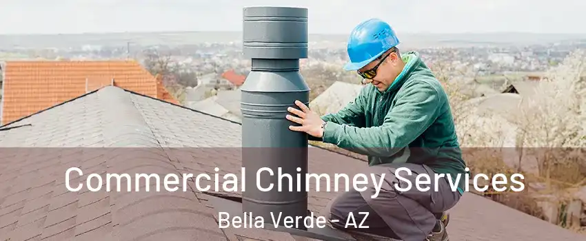 Commercial Chimney Services Bella Verde - AZ