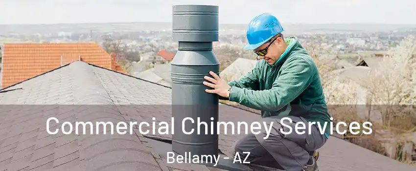 Commercial Chimney Services Bellamy - AZ