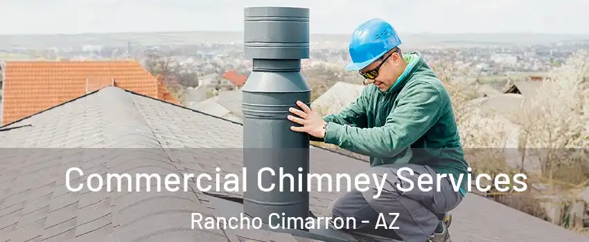 Commercial Chimney Services Rancho Cimarron - AZ