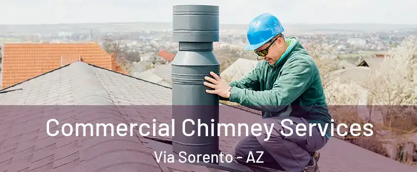 Commercial Chimney Services Via Sorento - AZ