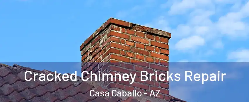Cracked Chimney Bricks Repair Casa Caballo - AZ