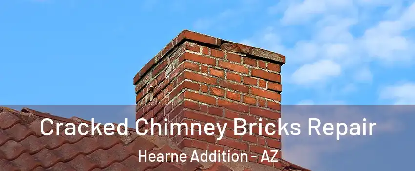 Cracked Chimney Bricks Repair Hearne Addition - AZ