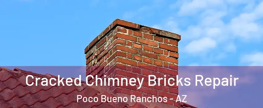 Cracked Chimney Bricks Repair Poco Bueno Ranchos - AZ