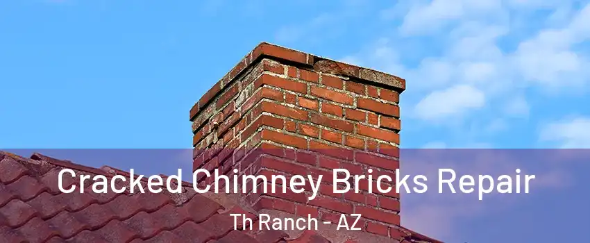 Cracked Chimney Bricks Repair Th Ranch - AZ