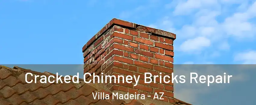 Cracked Chimney Bricks Repair Villa Madeira - AZ