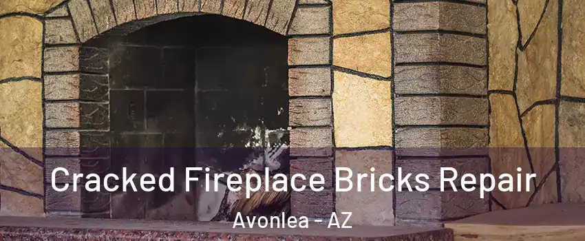 Cracked Fireplace Bricks Repair Avonlea - AZ