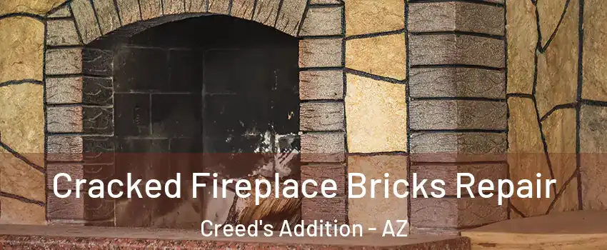 Cracked Fireplace Bricks Repair Creed's Addition - AZ