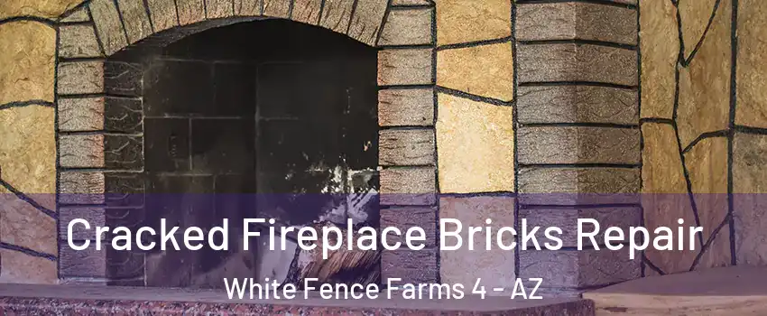 Cracked Fireplace Bricks Repair White Fence Farms 4 - AZ