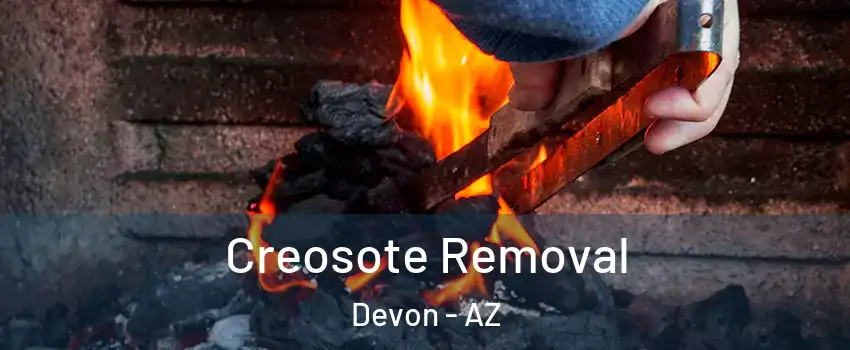 Creosote Removal Devon - AZ