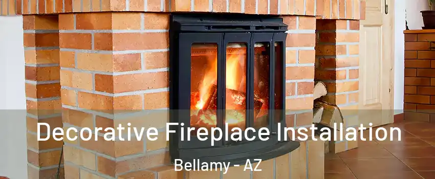 Decorative Fireplace Installation Bellamy - AZ